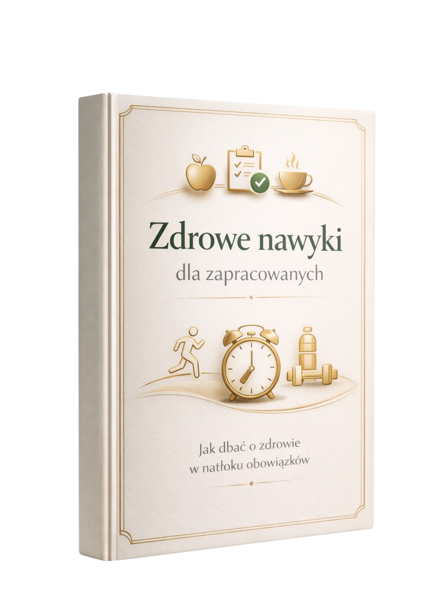 📘Ebook: Zdrowe nawyki dla zapracowanych